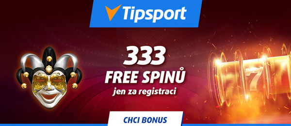 Free spiny Tipsport zdarma – 333 otoček za registraci