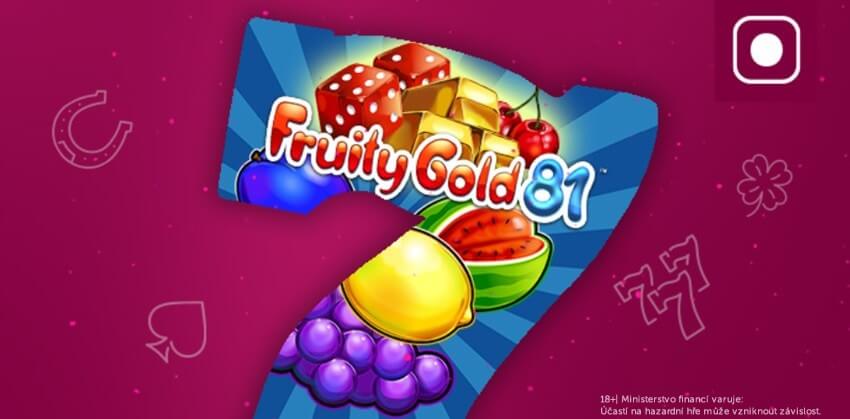Fruity Gold 81 - Hra týdne u SYNOT TIPu